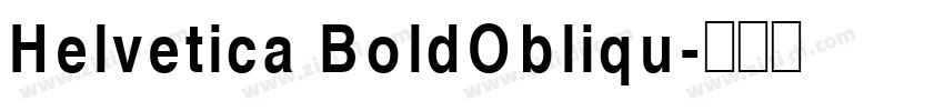 Helvetica BoldObliqu字体转换